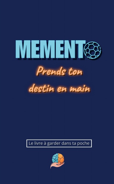 Memento - Prends ton destin en main